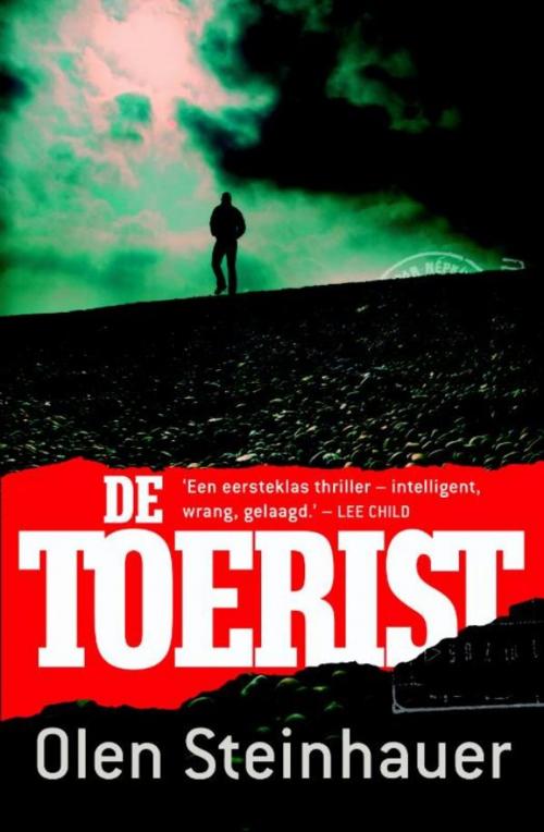 Cover of the book De toerist by Olen Steinhauer, Luitingh-Sijthoff B.V., Uitgeverij