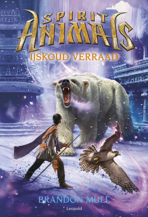 Cover of the book IJskoud verraad by Brandon Mull, Shannon Hale, WPG Kindermedia