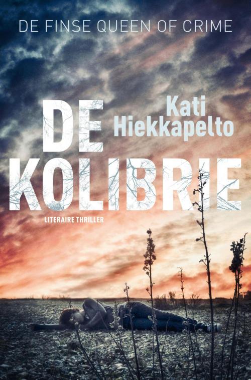 Cover of the book De kolibrie by Kati Hiekkapelto, Bruna Uitgevers B.V., A.W.