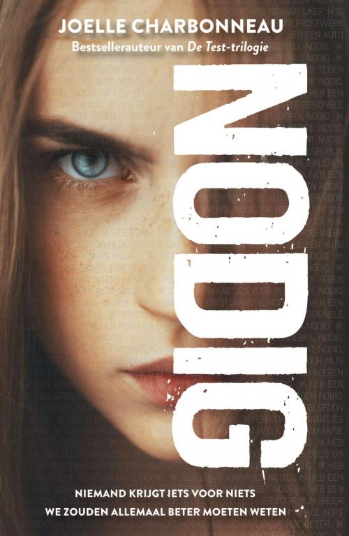 Cover of the book Nodig by Joelle Charbonneau, Karakter Uitgevers BV
