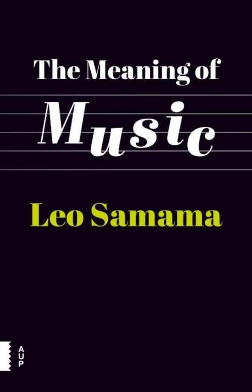 Cover of the book The meaning of music by Leo Samama, Amsterdam University Press