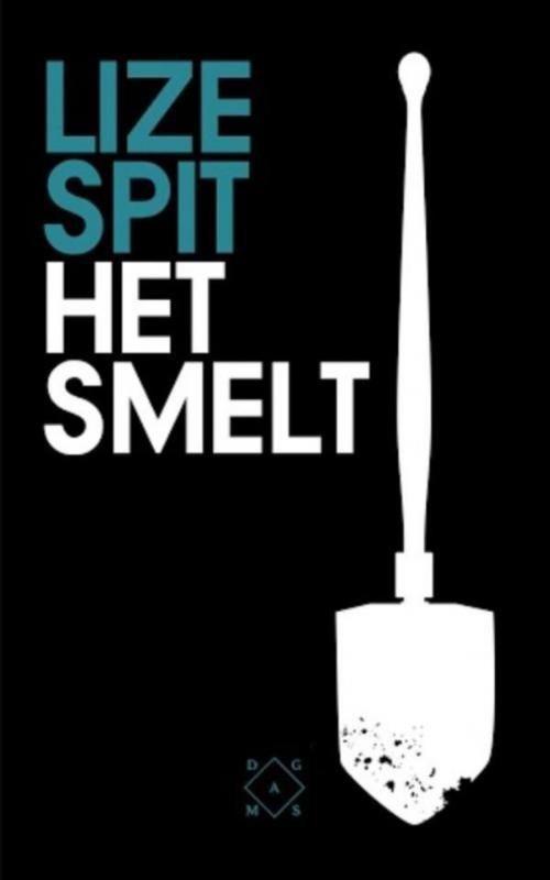 Cover of the book Het smelt by Lize Spit, Das Mag Uitgeverij B.V.