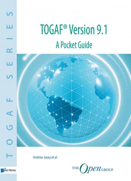 Cover of the book TOGAF® Version 9.1 - A Pocket Guide by Andrew Josey, Van Haren Publishing