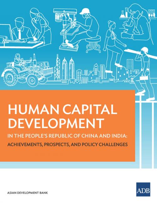 Cover of the book Human Capital Development in the People's Republic of China and India by Asian Development Bank, Asian Development Bank