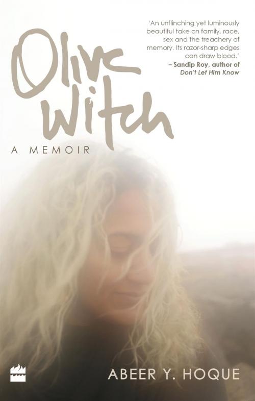 Cover of the book Olive Witch: A Memoir by Abeer Y. Hoque, HarperCollins Publishers India