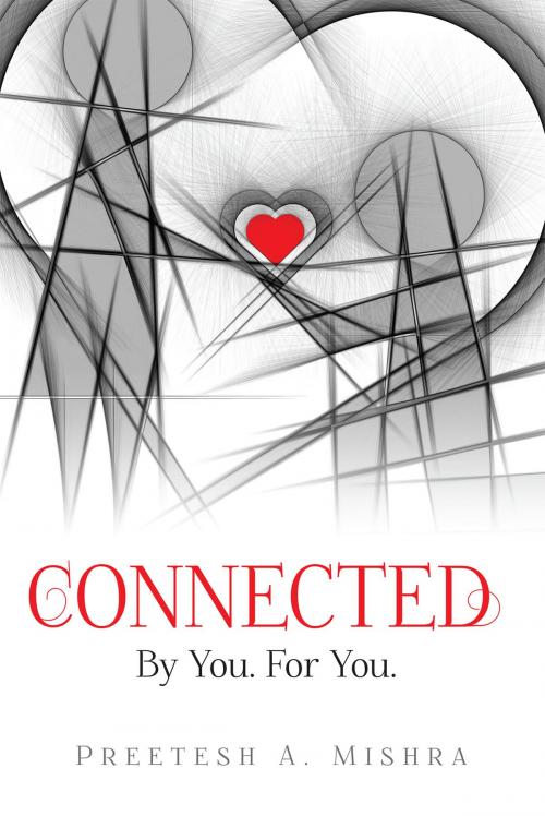 Cover of the book Connected by Preetesh A. Mishra, Notion Press