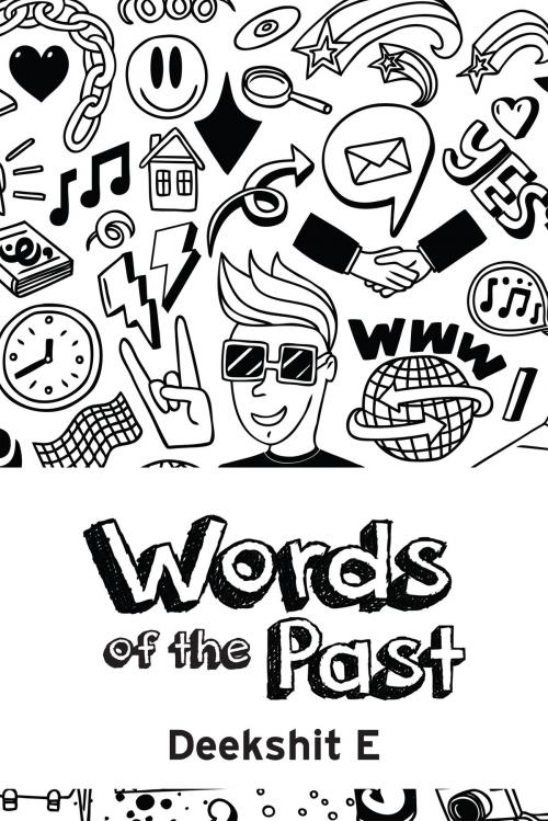 Cover of the book Words of the Past by Deekshit E, Notion Press