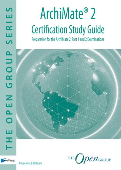 Cover of the book ArchiMate® 2 Certification Study Guide by Andrew Josey, Bill Estrem, Van Haren Publishing