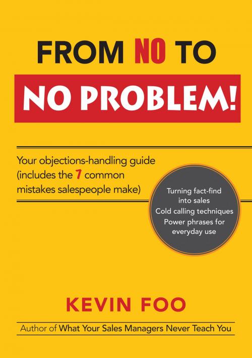 Cover of the book From No to No Problem! by Kevin Foo, BookBaby