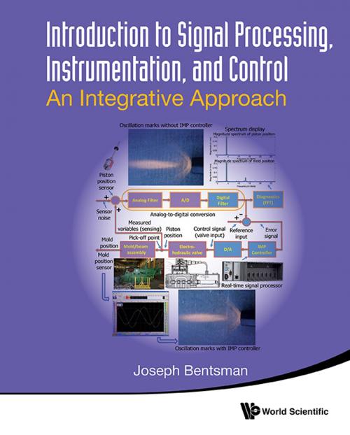 Cover of the book Introduction to Signal Processing, Instrumentation, and Control by Joseph Bentsman, World Scientific Publishing Company