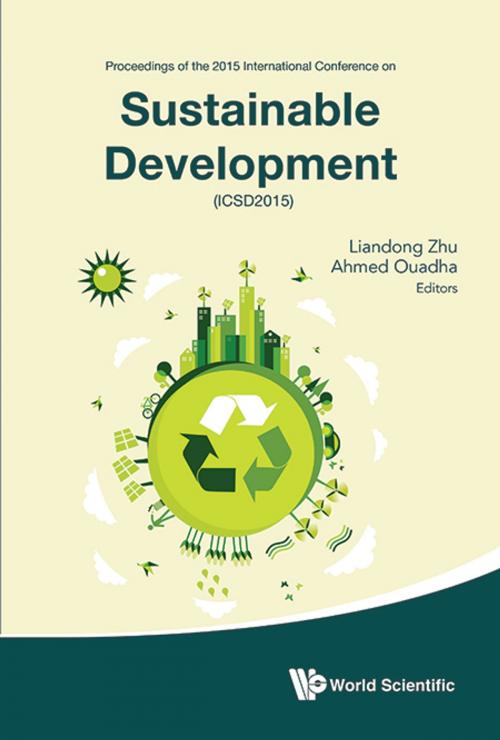 Cover of the book Sustainable Development by Liandong Zhu, Ahmed Ouadha, World Scientific Publishing Company