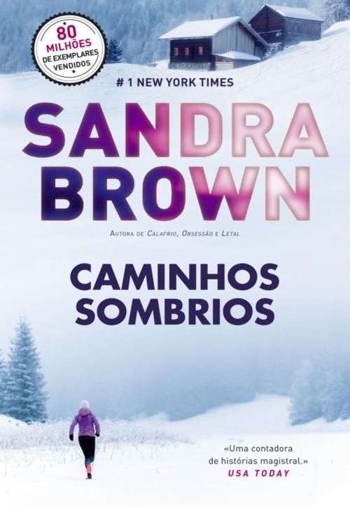 Cover of the book Caminhos Sombrios by Sandra Brown, QUINTA ESSÊNCIA