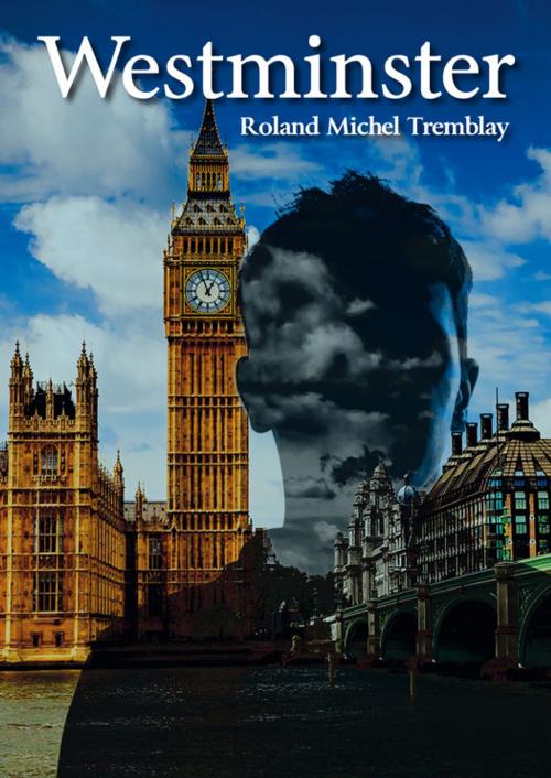 Cover of the book Westminster by Roland-Michel Tremblay, Éditions Textes Gais