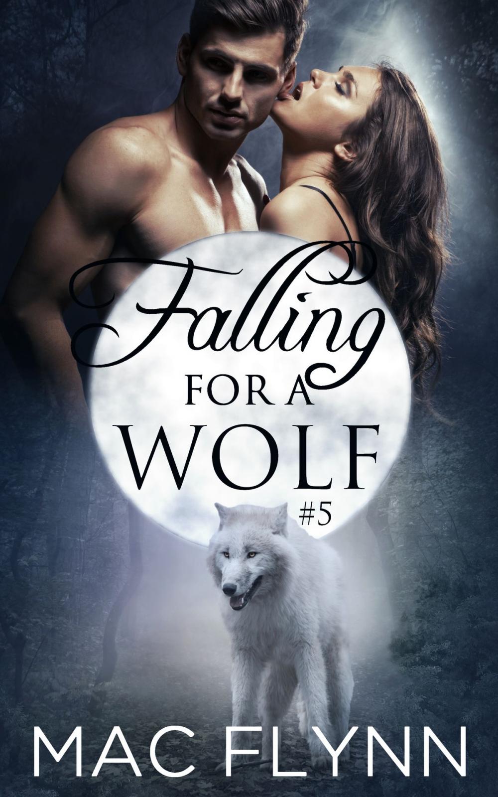 Big bigCover of Falling For A Wolf #5