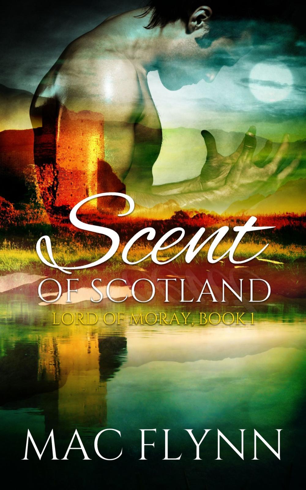 Big bigCover of Scent of Scotland: Lord of Moray #1