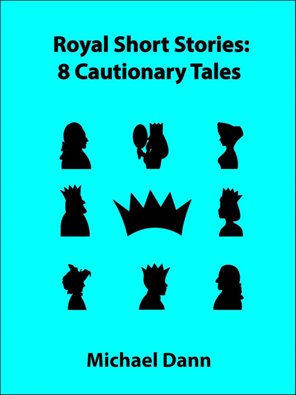 Big bigCover of Royal Short Stories: 8 Cautionary Tales