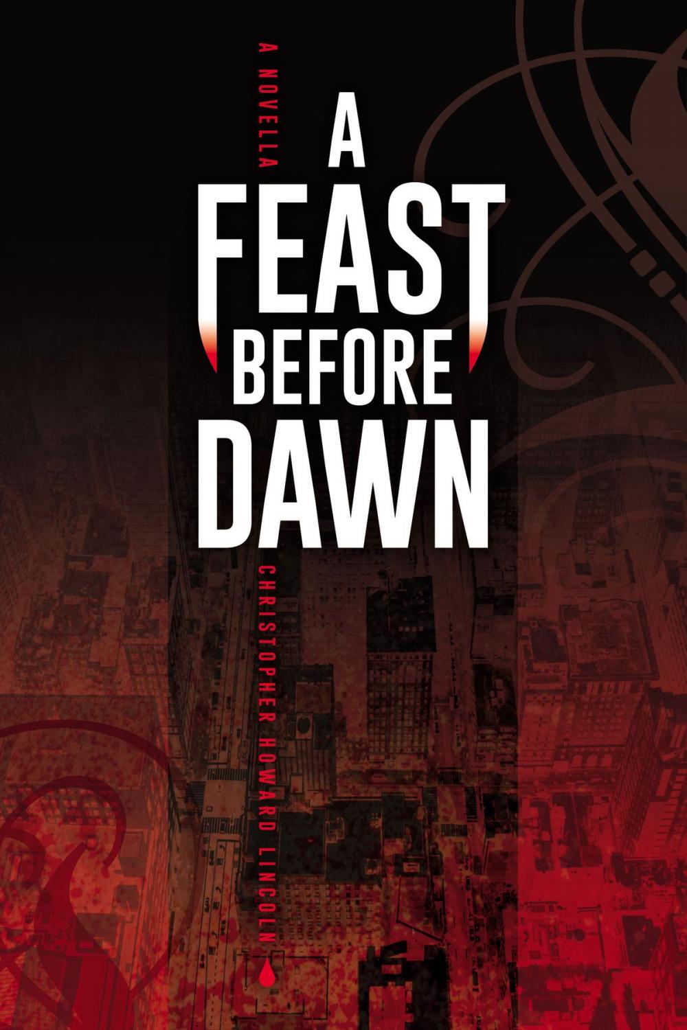 Big bigCover of A Feast Before Dawn