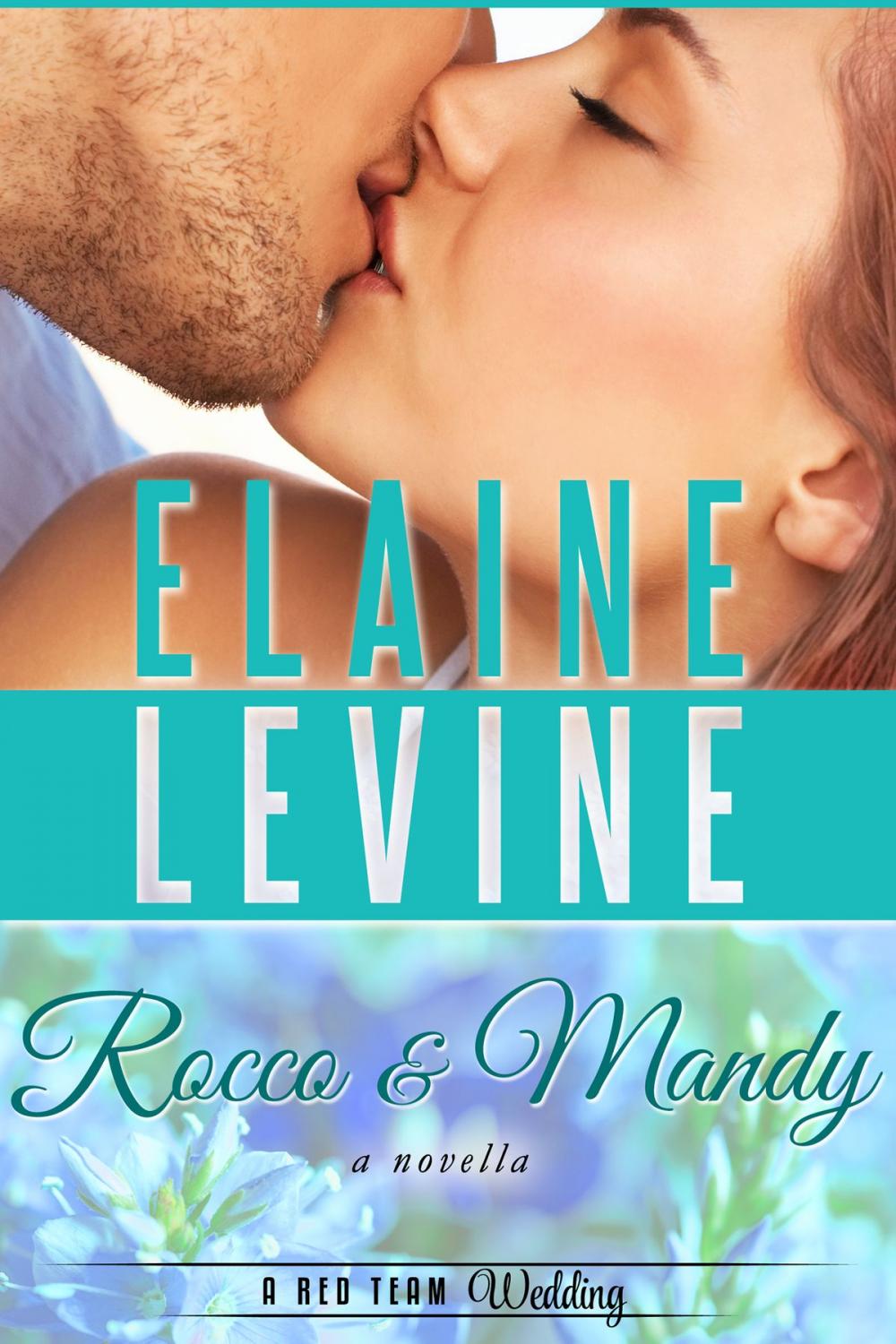 Big bigCover of Rocco and Mandy: A Red Team Wedding Novella