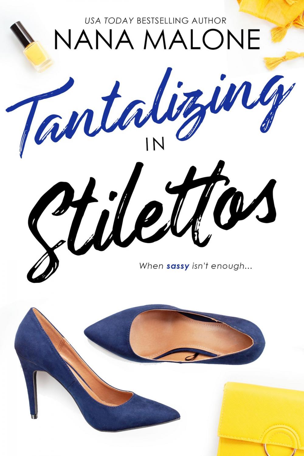 Big bigCover of Tantalizing in Stilettos