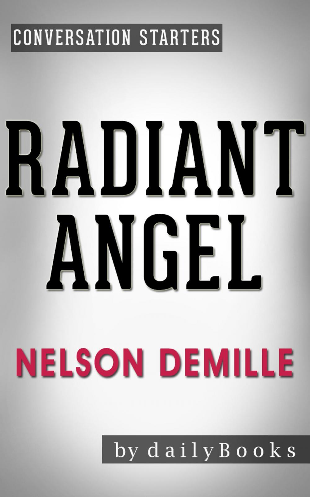 Big bigCover of Conversations on Radiant Angel by Nelson DeMille | Conversation Starters