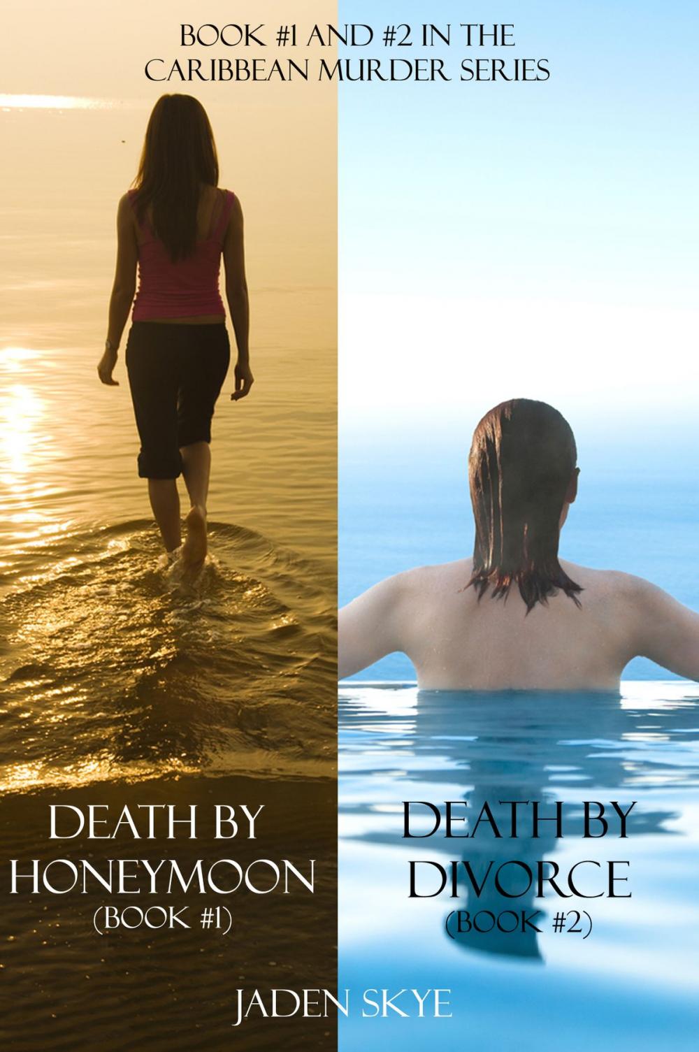 Big bigCover of Caribbean Murder Bundle: Death by Honeymoon (#1) and Death by Divorce (#2)