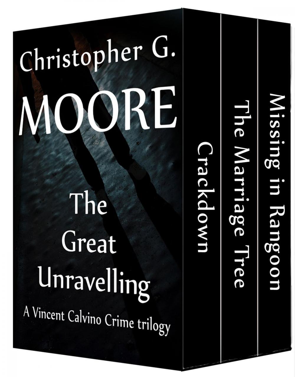 Big bigCover of The Great Unravelling: A Vincent Calvino Crime trilogy