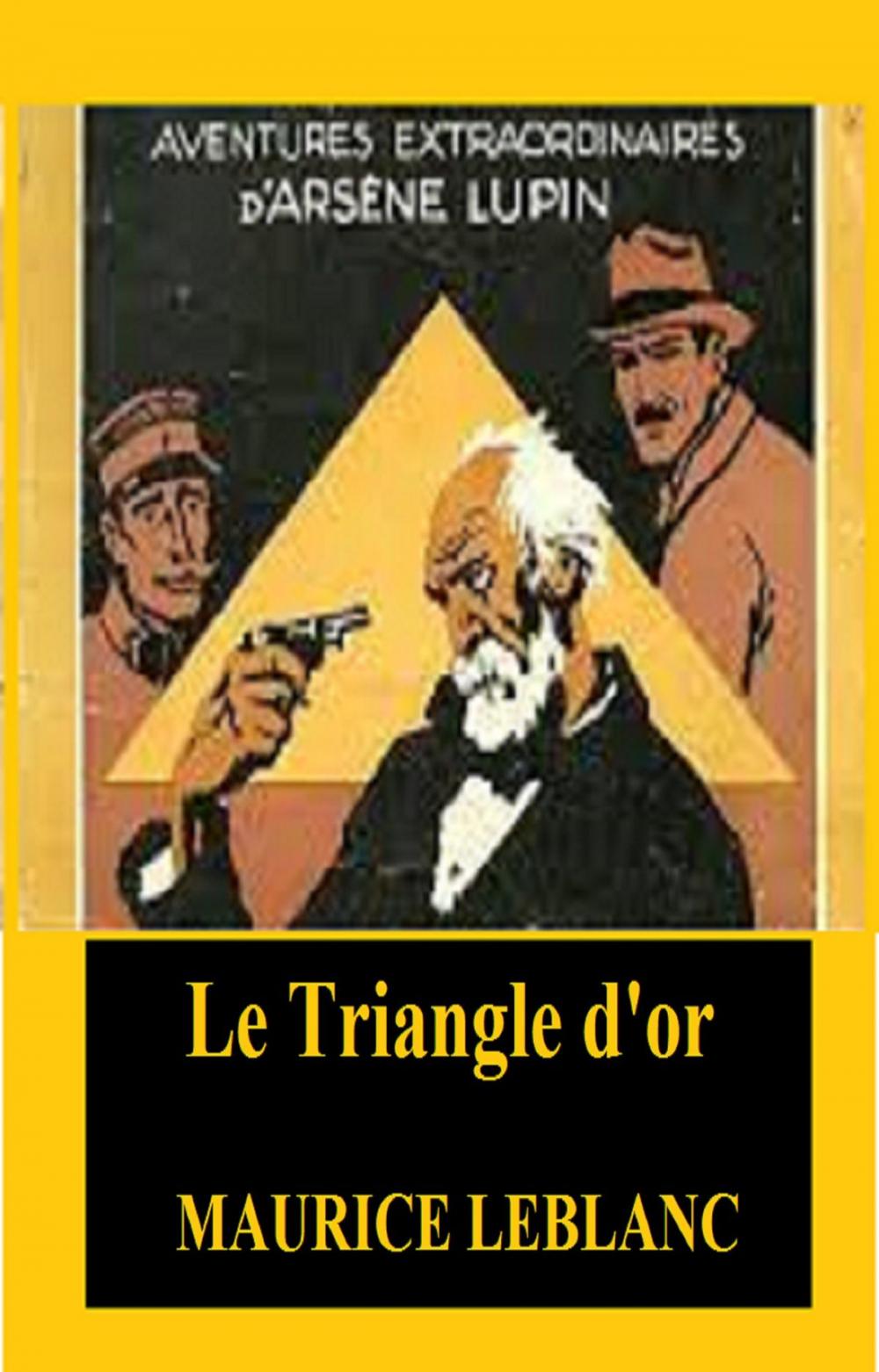 Big bigCover of Le Triangle d’or
