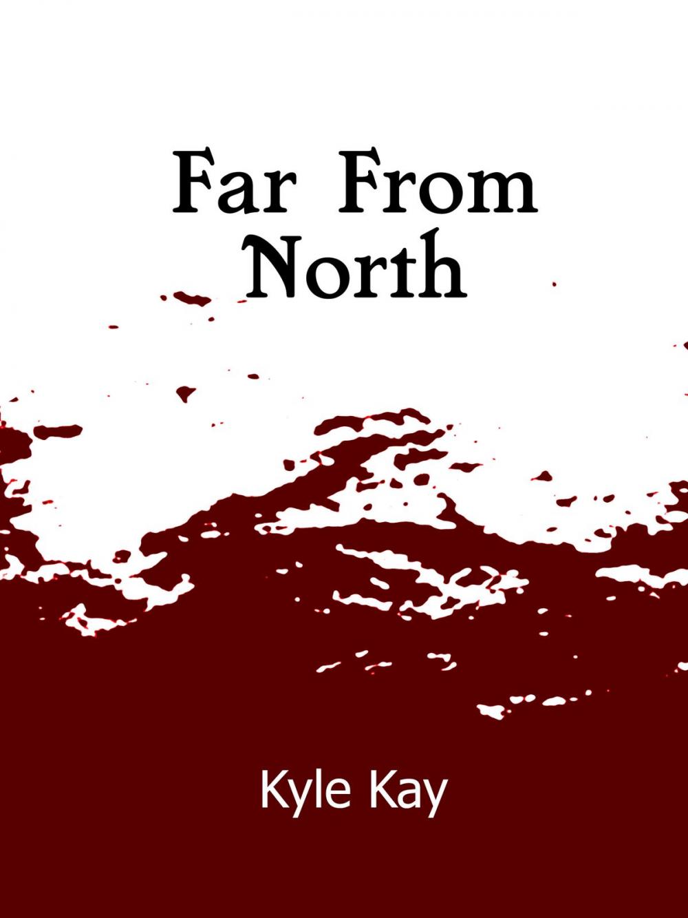 Big bigCover of Far From North