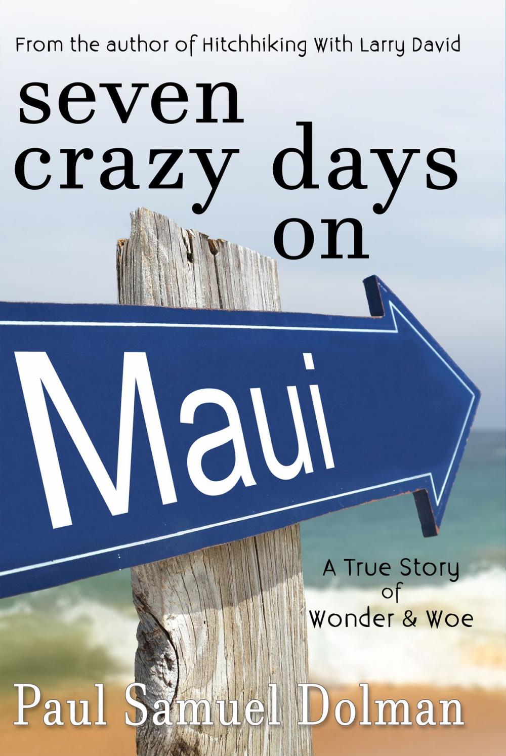 Big bigCover of Seven Crazy Days on Maui