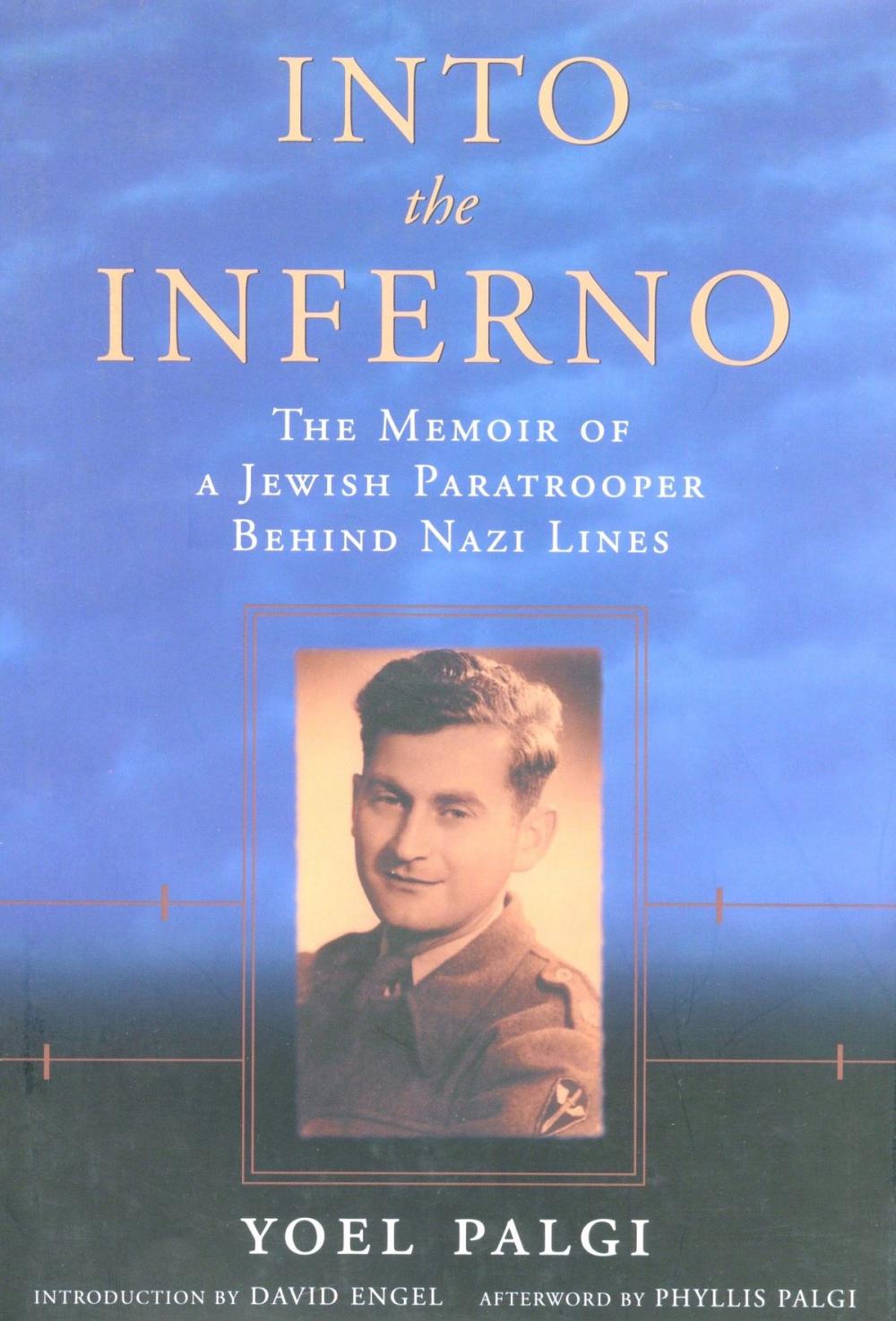 Big bigCover of Into the Inferno: The Memoir of a Jewish Paratrooper behind Nazi Lines