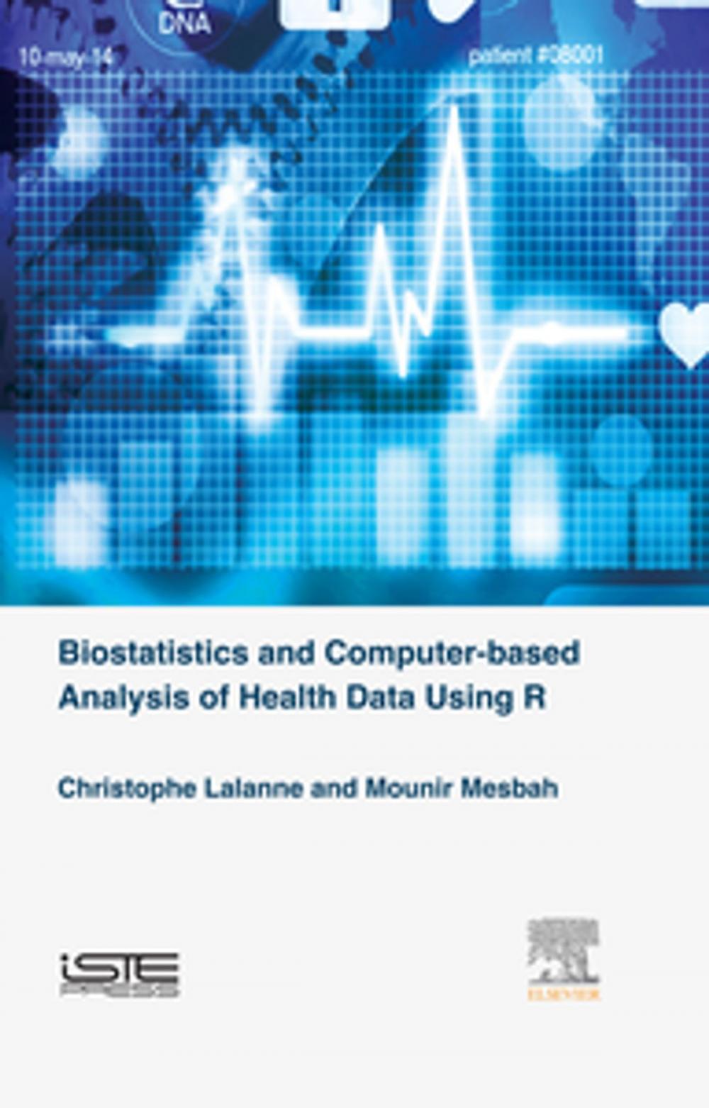Big bigCover of Biostatistics and Computer-based Analysis of Health Data using R