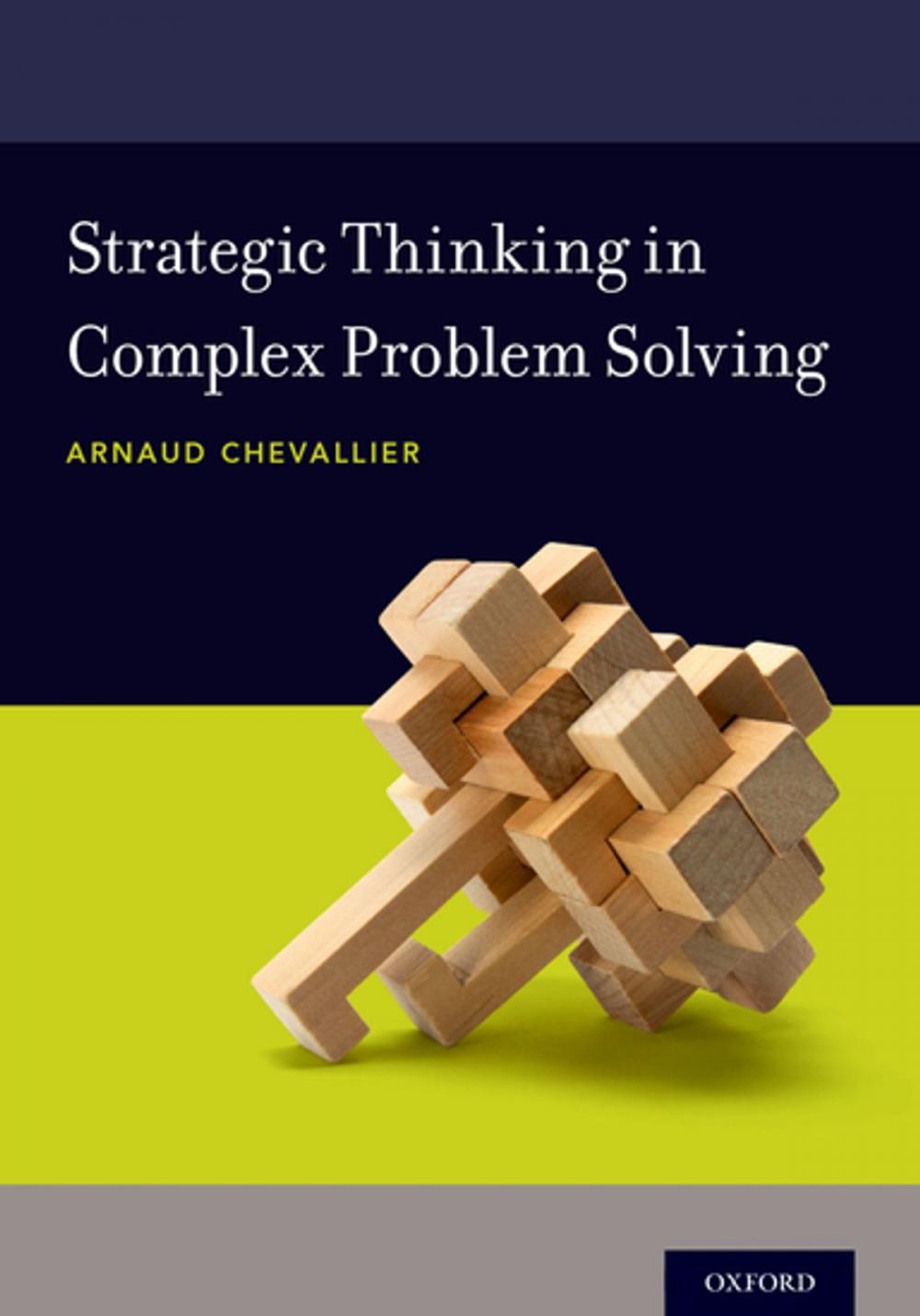 Big bigCover of Strategic Thinking in Complex Problem Solving