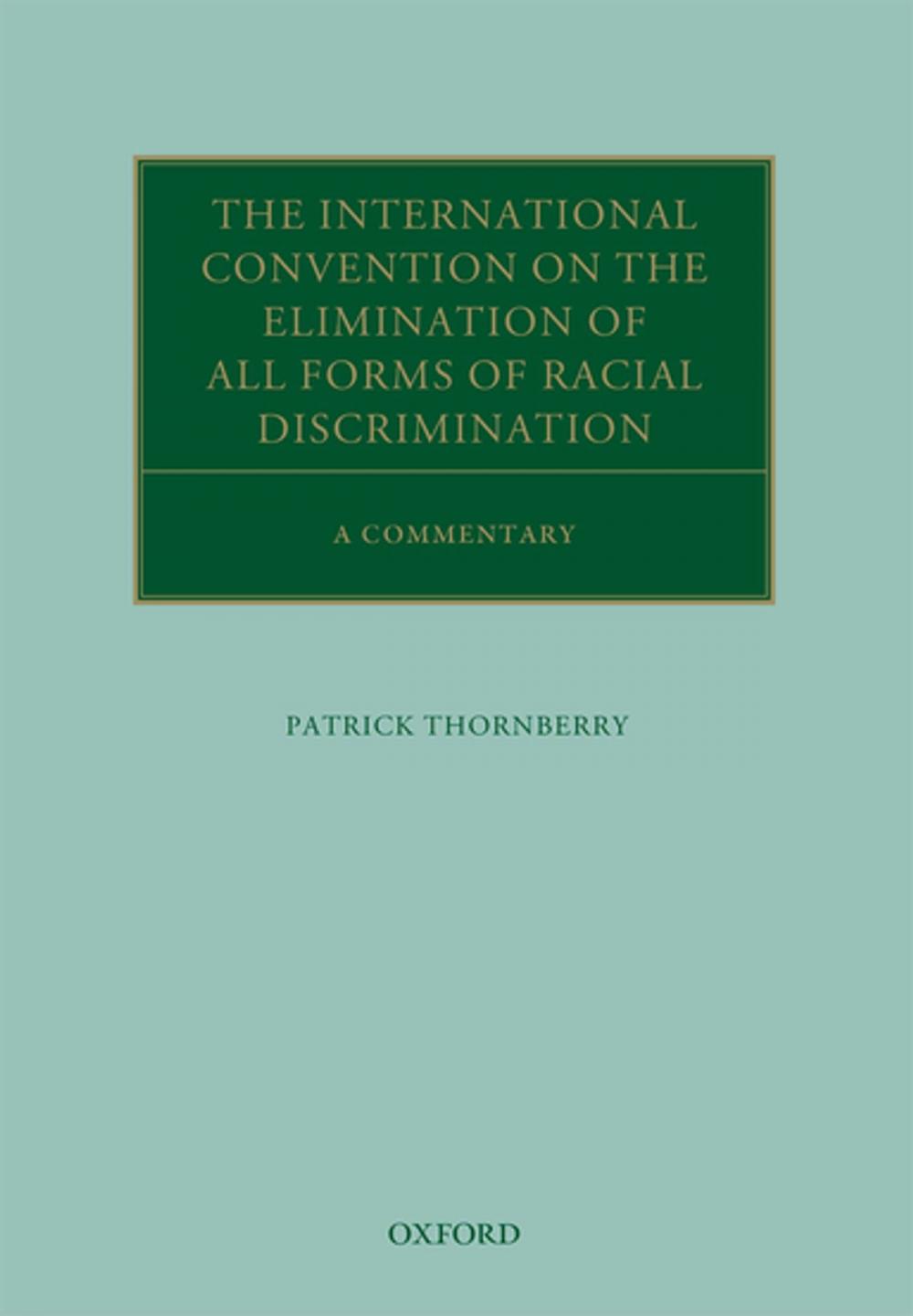Big bigCover of The International Convention on the Elimination of All Forms of Racial Discrimination