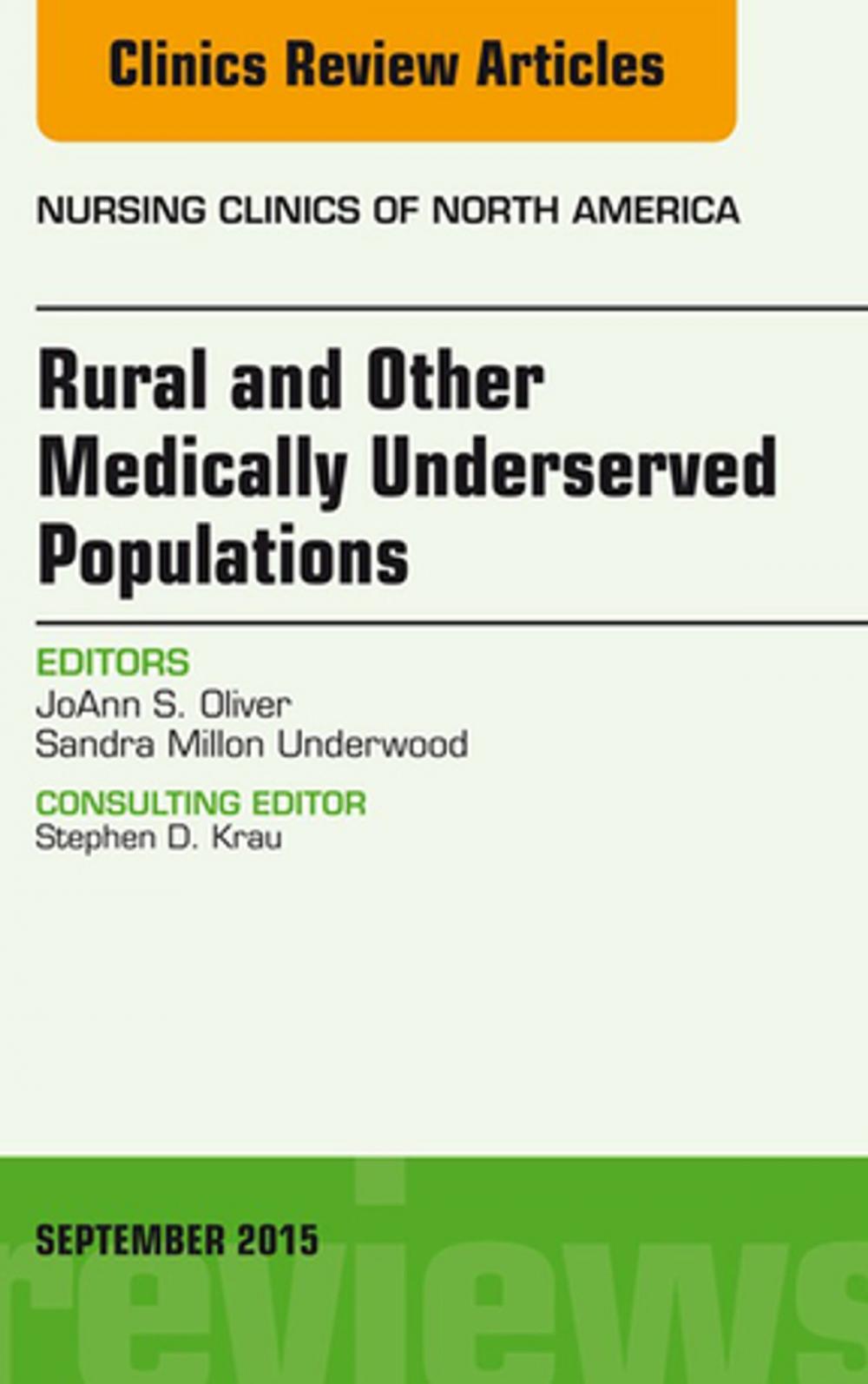 Big bigCover of Rural and Other Medically Underserved Populations, An Issue of Nursing Clinics of North America 50-3, E-Book