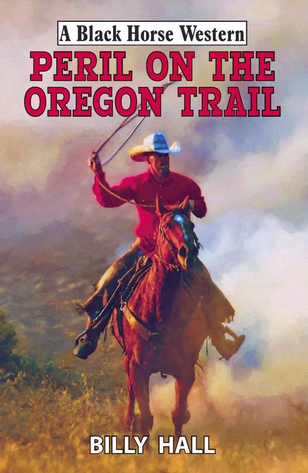 Big bigCover of Peril on the Oregon Trail
