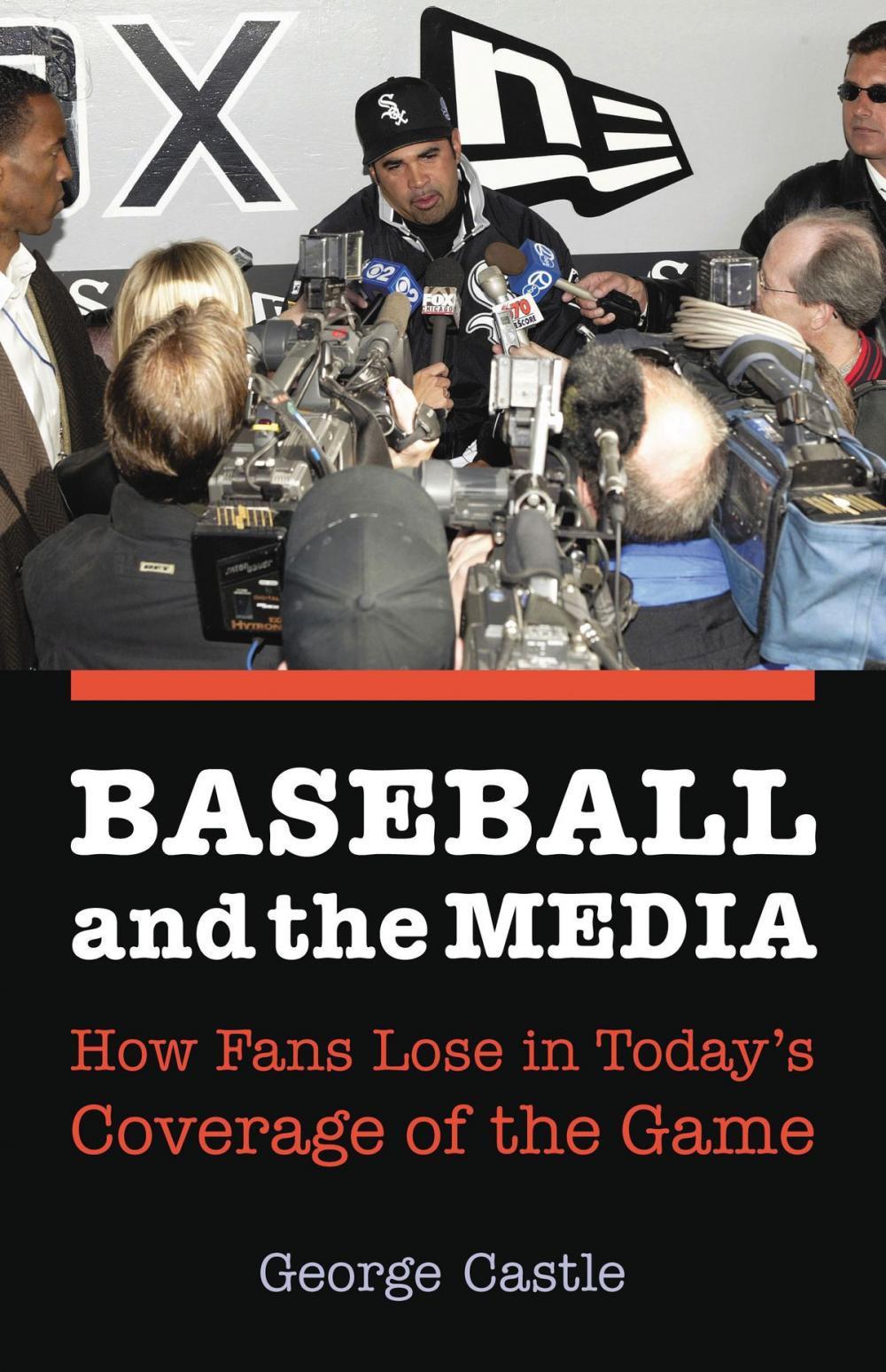 Big bigCover of Baseball and the Media