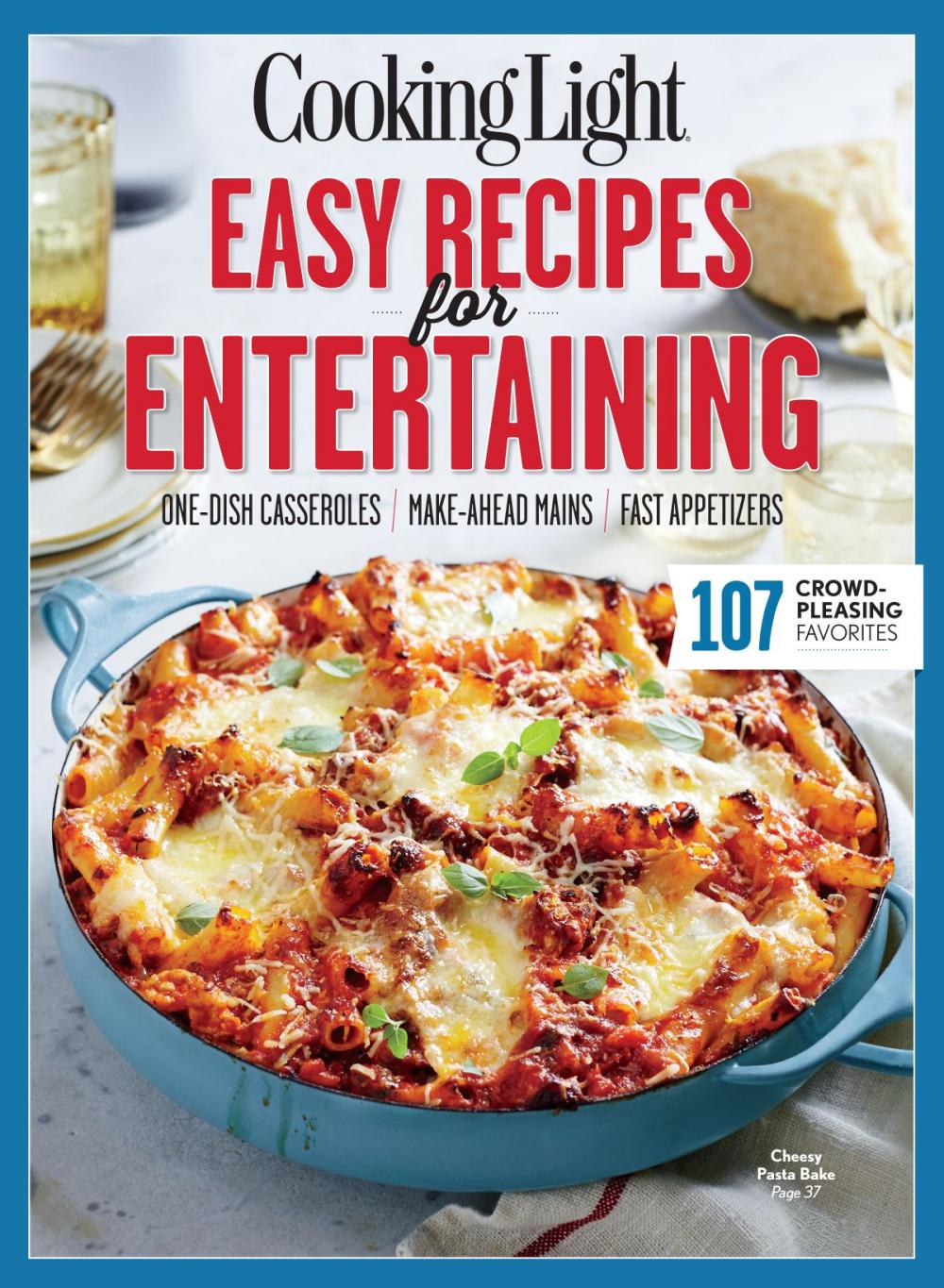 Big bigCover of COOKING LIGHT Easy Recipes for Entertaining