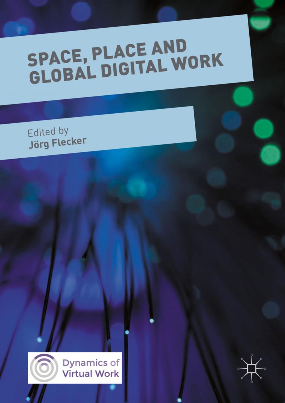 Big bigCover of Space, Place and Global Digital Work