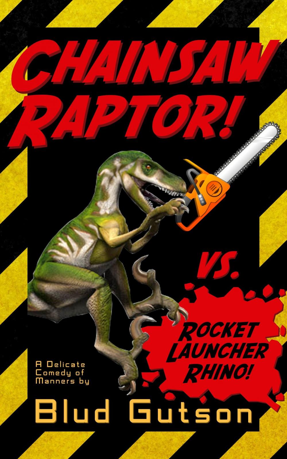 Big bigCover of Chainsaw Raptor vs. Rocket Launcher Rhino