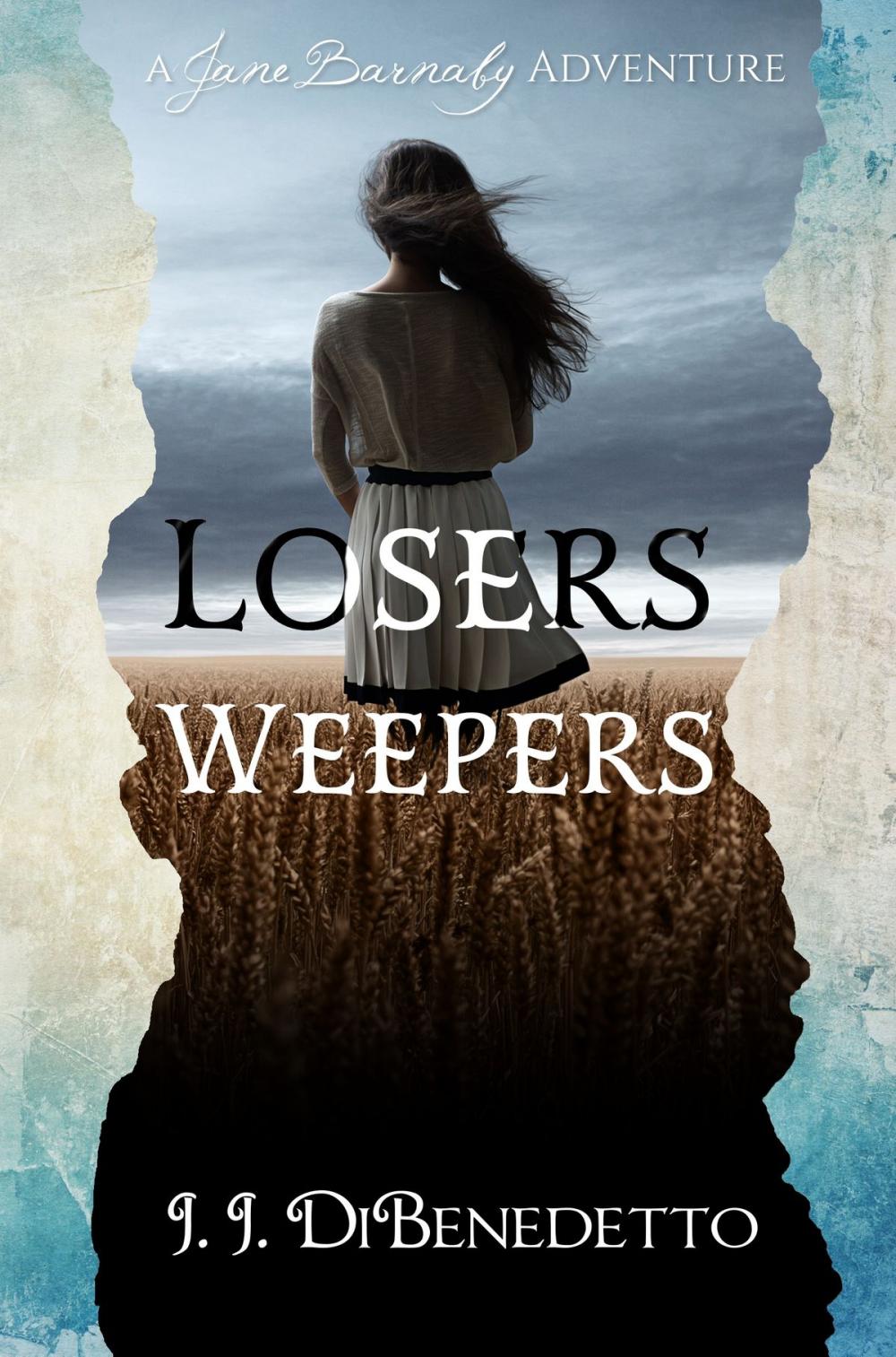Big bigCover of Losers Weepers (A Jane Barnaby Adventure)