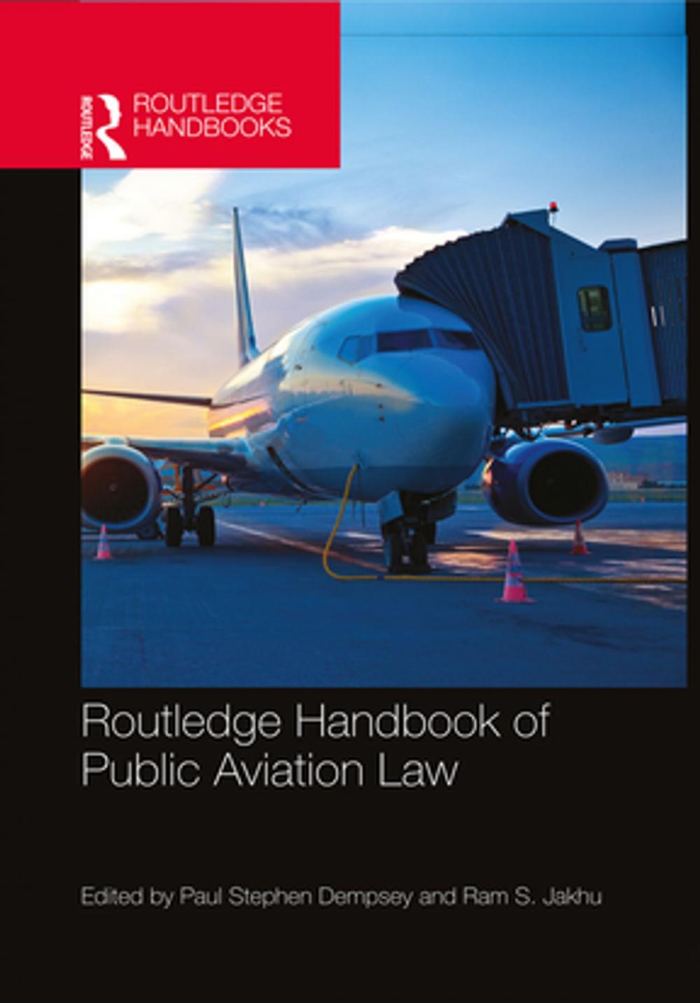 Big bigCover of Routledge Handbook of Public Aviation Law