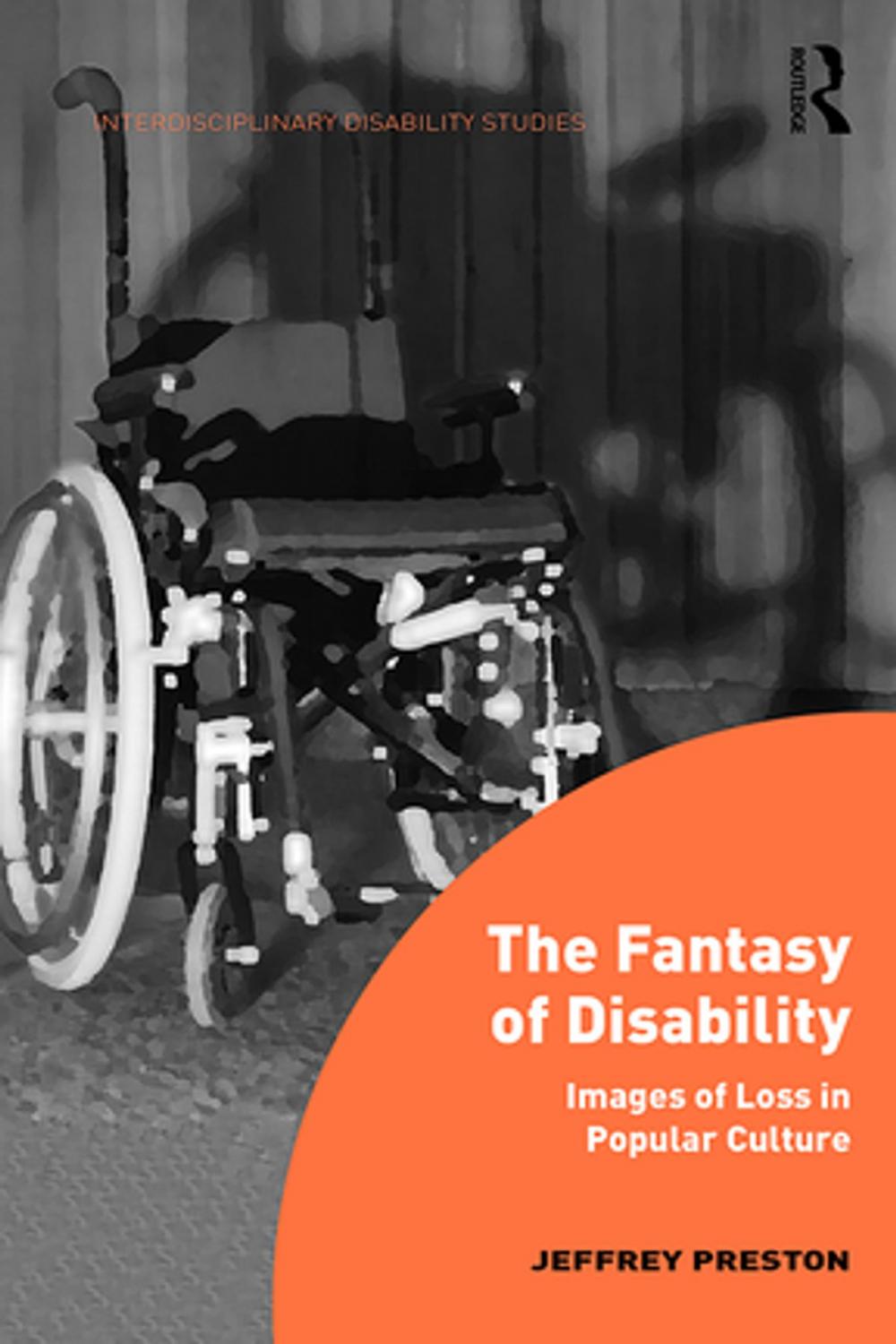 Big bigCover of The Fantasy of Disability