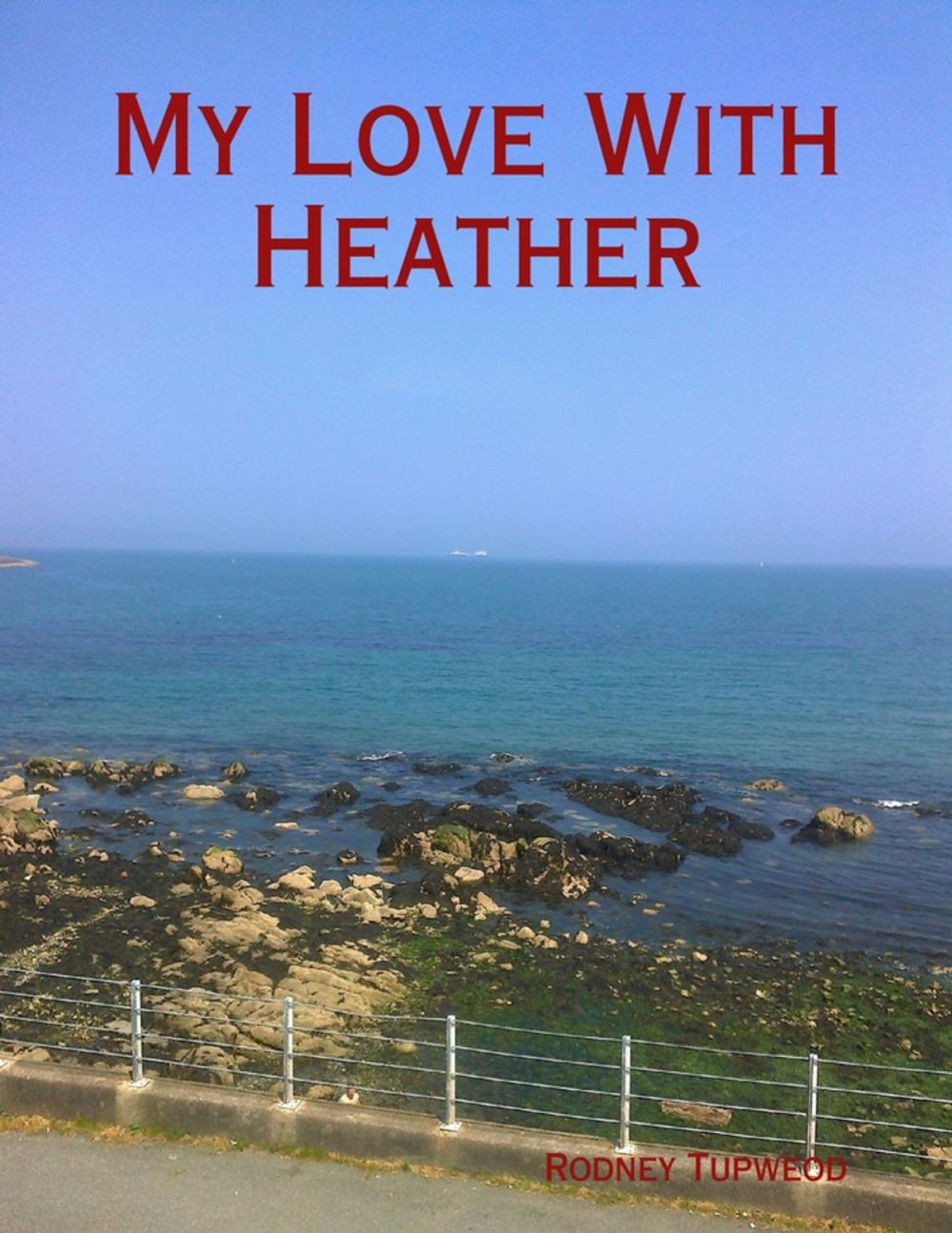 Big bigCover of My Love With Heather