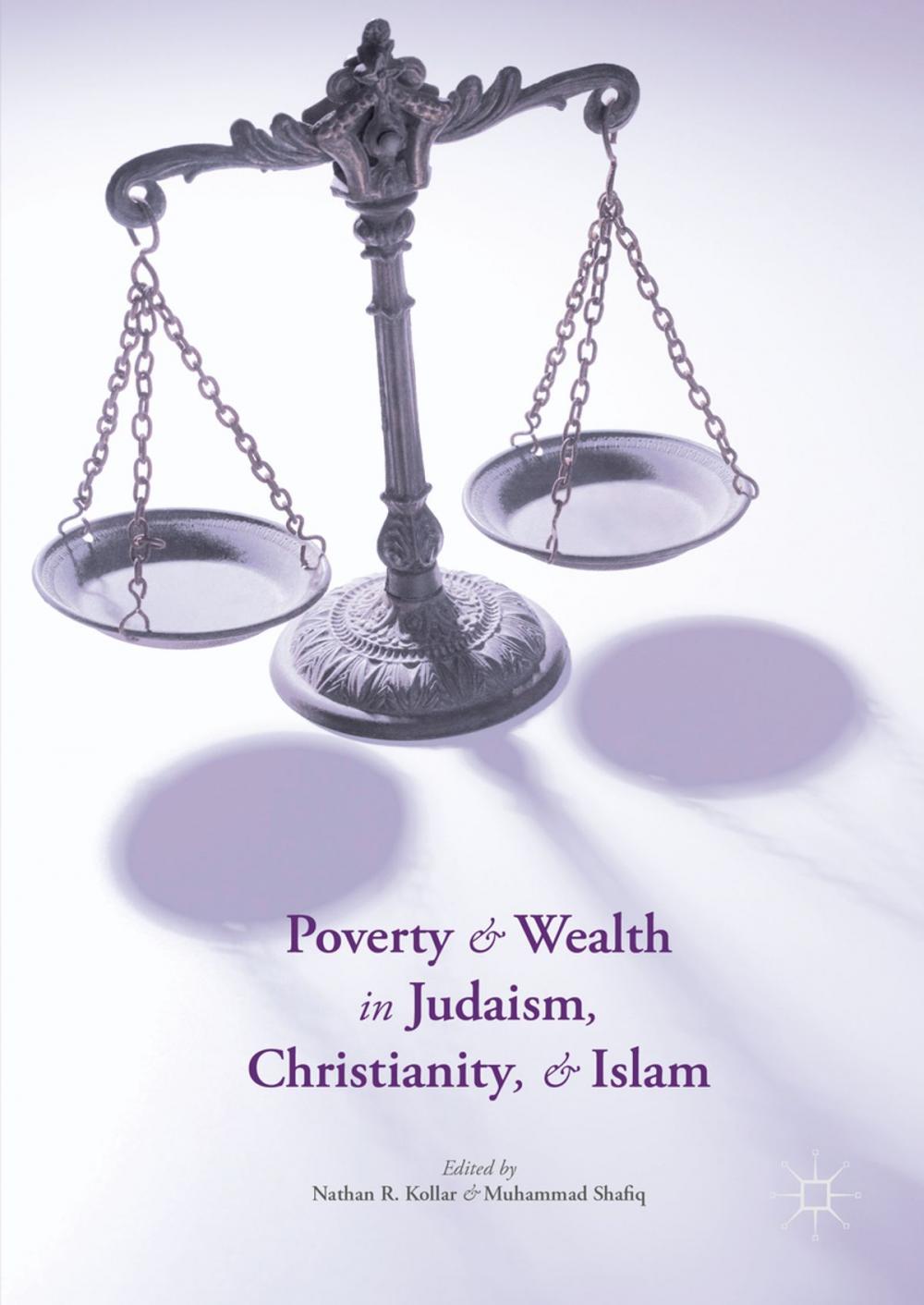 Big bigCover of Poverty and Wealth in Judaism, Christianity, and Islam