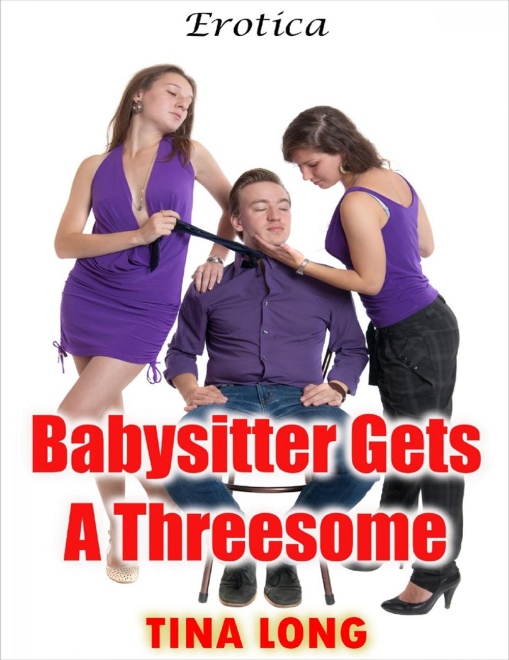 Big bigCover of Babysitter Gets a Threesome: Erotica
