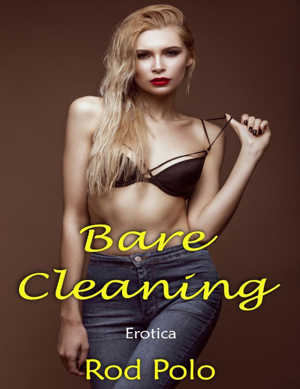 Big bigCover of Bare Cleaning: Erotica