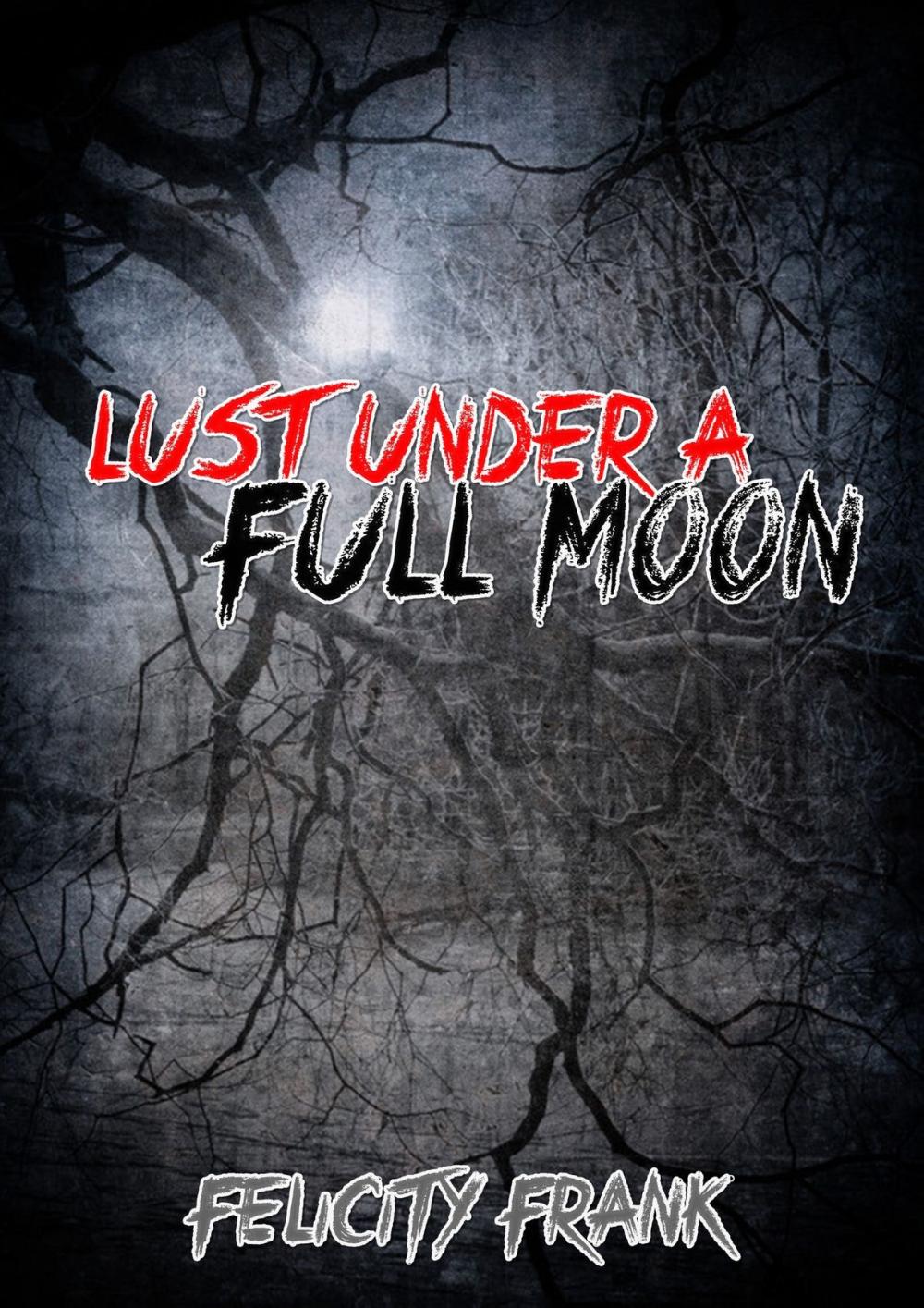 Big bigCover of Lust Under a Full Moon
