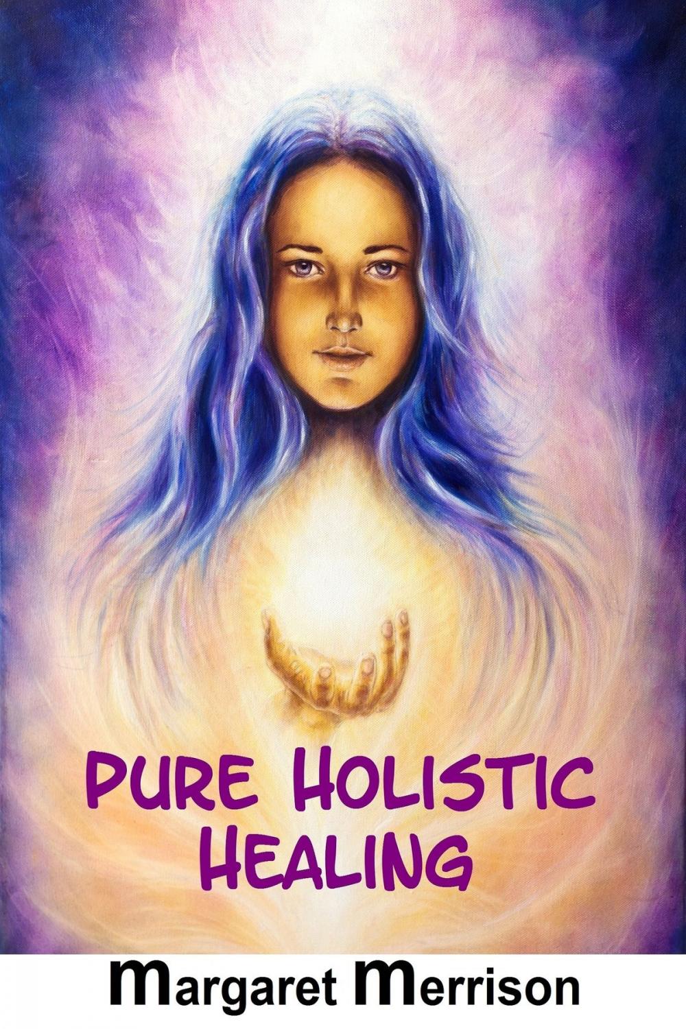 Big bigCover of Pure Holistic Healing
