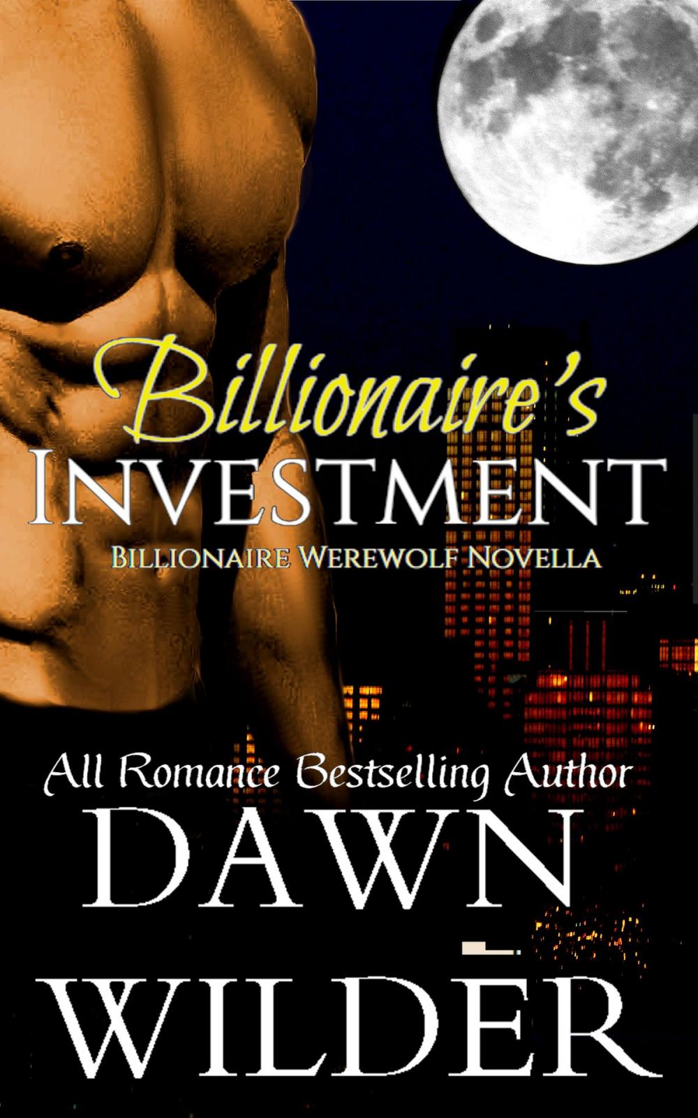 Big bigCover of Billionaire's Investment (Billionaire Werewolf Novella)