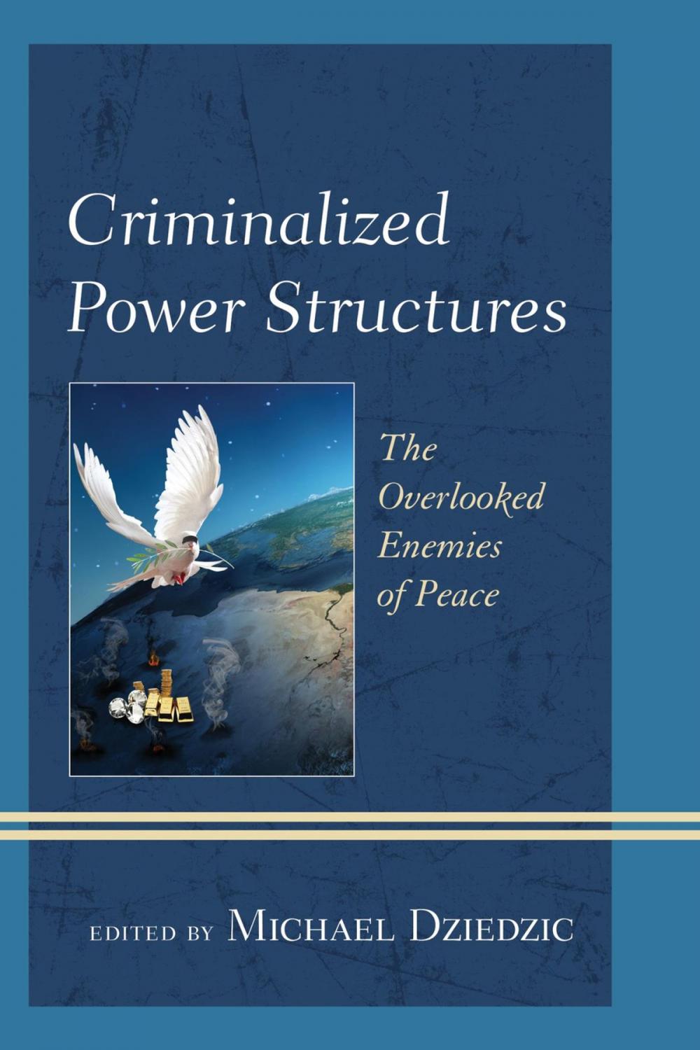 Big bigCover of Criminalized Power Structures